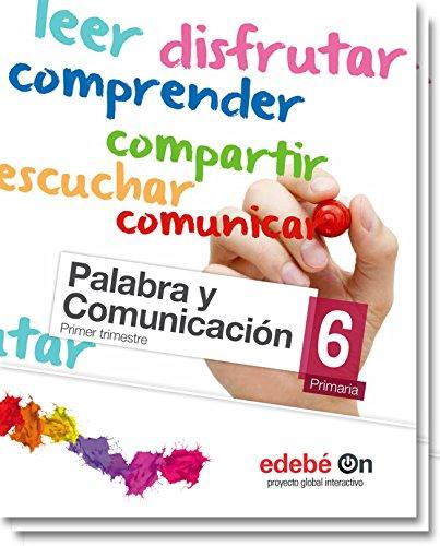 Palabra y comunicación, 6 Educación Primaria