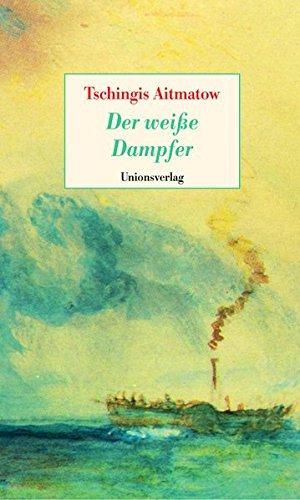 Der weisse Dampfer: Nach einem Märchen