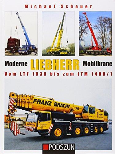 Moderne Liebherr Mobilkrane