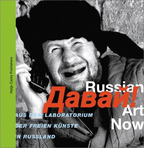 Davaj! Russian Art Now