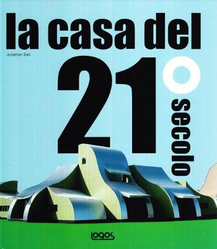 La casa del 21° secolo