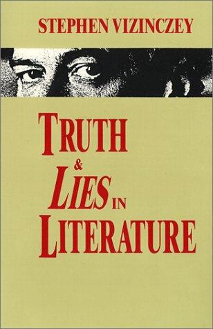 Truth and Lies in Literature: Essays and Reviews