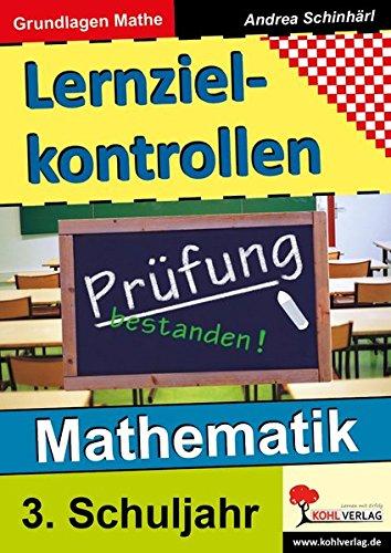 Lernzielkontrollen Mathematik / Klasse 3: Grundlagen Mathematik - 3. Schuljahr