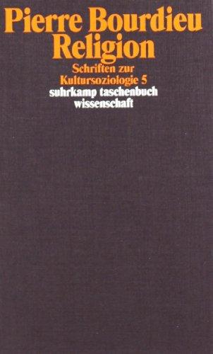 Schriften: Band 13: Religion. Schriften zur Kultursoziologie 5 (suhrkamp taschenbuch wissenschaft)