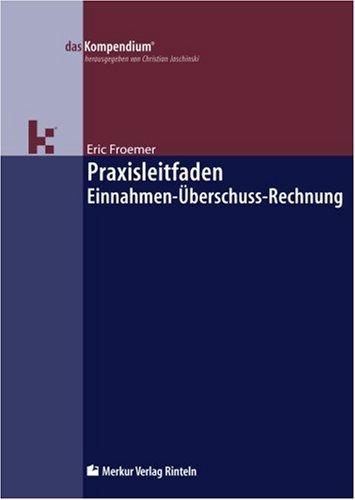 Praxisleitfaden Einnahmen-Überschuss-Rechnung