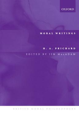 Moral Writings (British Moral Philosophers)