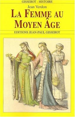 La femme au Moyen Age