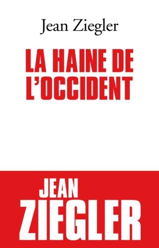 La haine de l'Occident