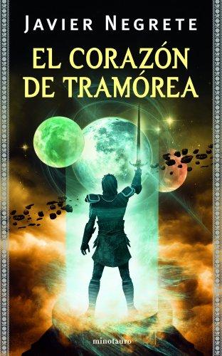 El corazón de Tramórea (Fantasía)