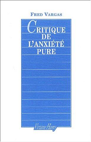 Critique de l'anxiété pure