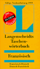 Französisch - Deutsch/Deutsch - Französisch. Taschenwörterbuch. Langenscheidt. Rund 100 000 Stichwörter und Wendungen