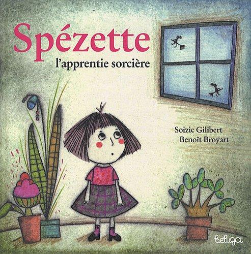 Spézette : l'apprentie sorcière