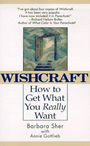 Wishcraft: How to Get What You Really Want