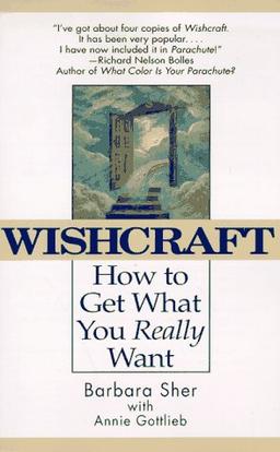 Wishcraft: How to Get What You Really Want