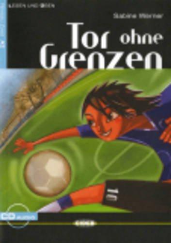 Tor Ohne Grenzen+cd (Lesen Und Uben, Niveau Zwei)