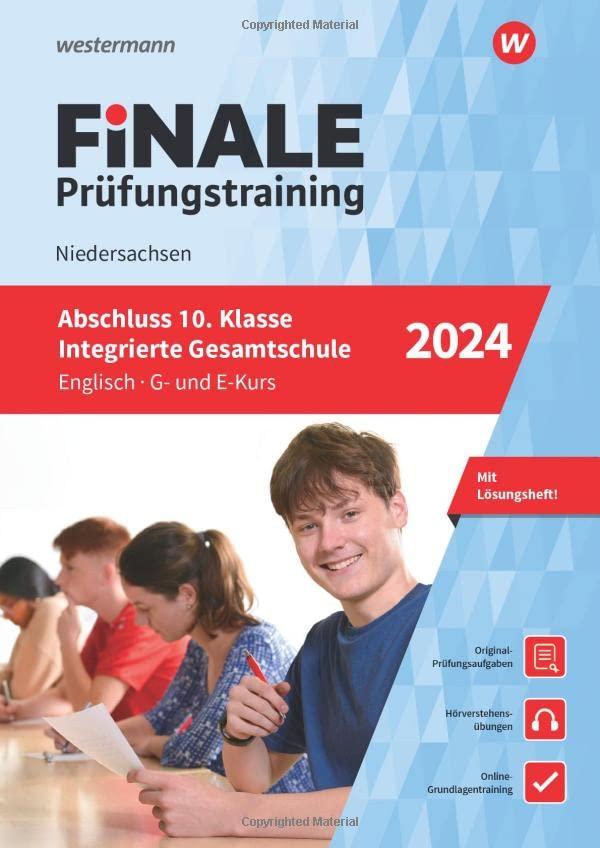 FiNALE Prüfungstraining Abschluss Integrierte Gesamtschule Niedersachsen: Englisch 2024 Arbeitsbuch mit Lösungsheft und Audio-Dateien