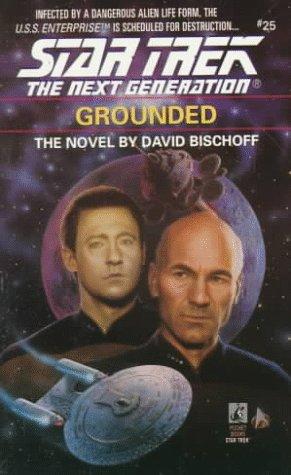 Grounded (Star Trek Next Generation (Numbered))