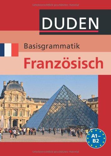 Duden - Basisgrammatik Französisch A1- B2