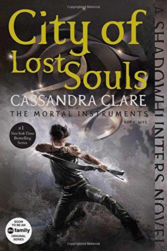 City of Lost Souls (The Mortal Instruments, Band 5)