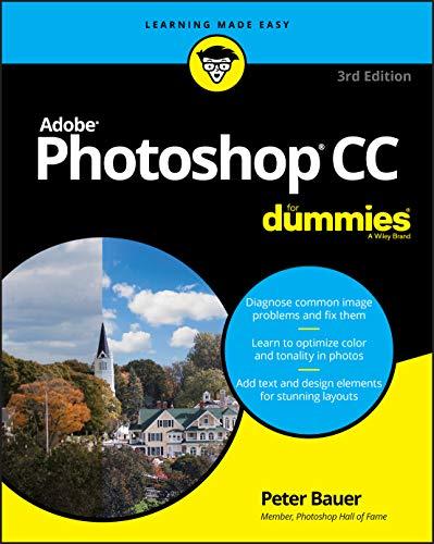 Adobe Photoshop CC For Dummies (For Dummies (Computer/Tech))