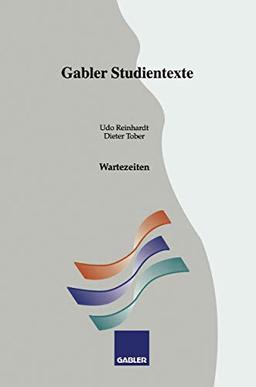 Wartezeiten (Gabler-Studientexte) (German Edition)