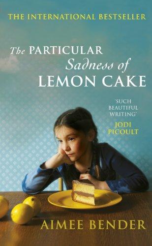 The Particular Sadness of Lemon Cake: The heartwarming Richard and Judy Book Club favourite