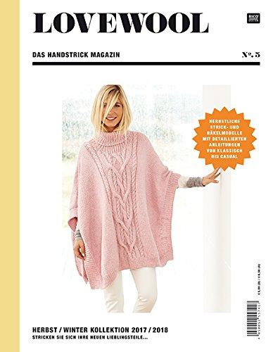 Lovewool No.5 - Das Handstrick Magazin