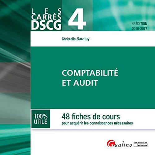 Comptabilité et audit : 48 fiches de cours pour acquérir les connaissances nécessaires : 2016-2017