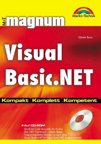 Visual Basic .NET - MAGNUM . Kompakt, komplett, kompetent