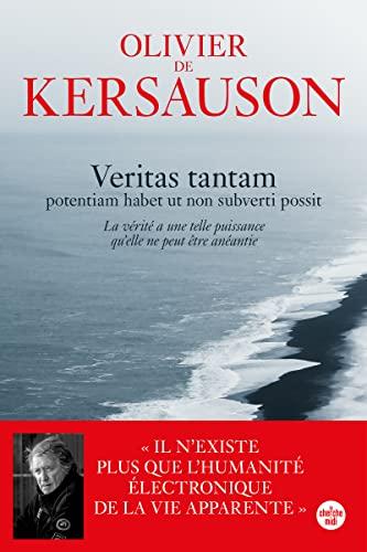 Veritas tantam : potentiam habet ut non subverti possit. La vérité a une telle puissance qu'elle ne peut être anéantie