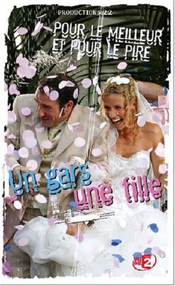 Un gars une fille - Vol.7 : Pour le meilleur et pour le pire [FR Import]