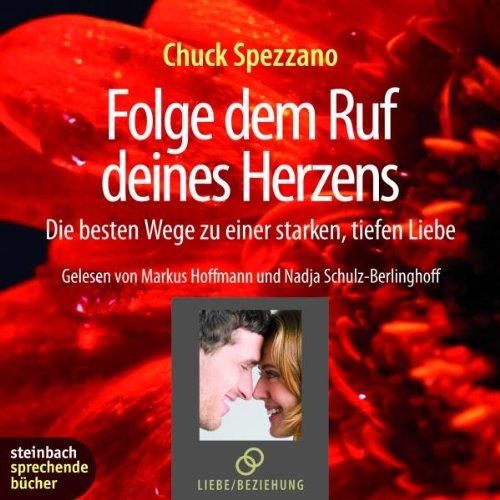 Folge dem Ruf deines Herzens