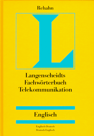 Langenscheidts Fachwörterbuch, Fachwörterbuch Telekommunikation, Englisch-Deutsch / Deutsch-Englisch