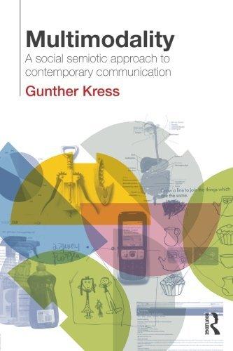 Multimodality: Exploring Contemporary Methods of Communication