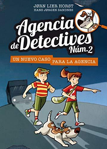 Un Nuevo Caso Para La Agencia (Agencia de Detectives Núm. 2, Band 1)