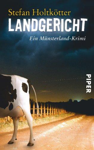 Landgericht: Ein Münsterland-Krimi (Münsterland-Krimis)