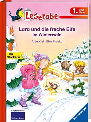 Lara und die freche Elfe im Winterwald (Leserabe - 1. Lesestufe)