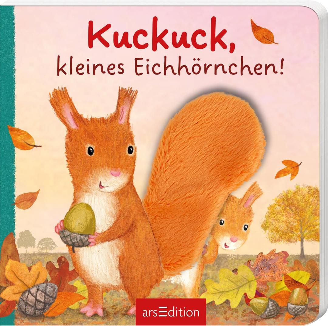 Kuckuck, kleines Eichhörnchen!: Erstes Lieblingsbuch mit Knisterplüschklappe für Babys ab 6 Monaten