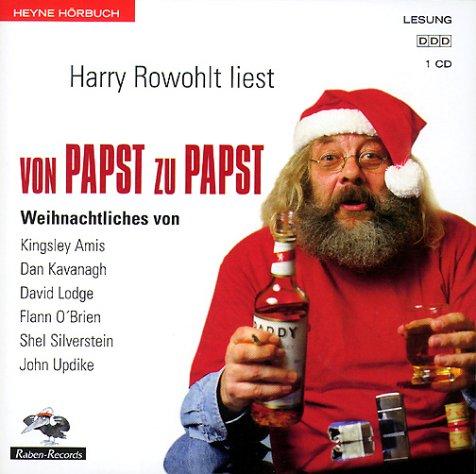 Von Papst zu Papst. CD. Harry Rowohlt liest Weihnachtsstories