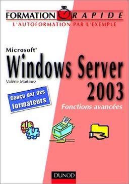 Windows Server 2003 : fonctions avancées