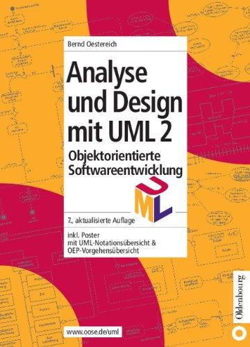 Analyse und Design mit UML 2.0: Objektorientierte Softwareentwicklung