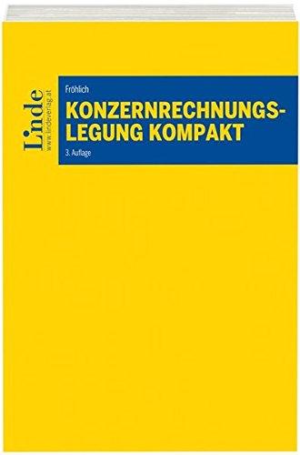 Konzernrechnungslegung kompakt (Linde Lehrbuch)