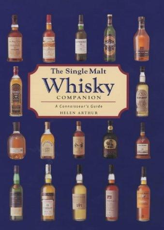 Single Malt Whisky Companion: A Connoisseur's Guide