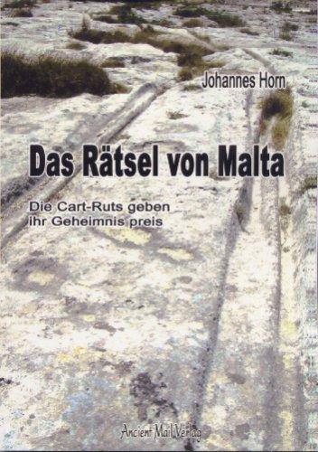 Das Rätsel von Malta: Die Cart-Ruts geben ihr Geheimnis preis