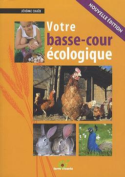 Votre basse-cour écologique