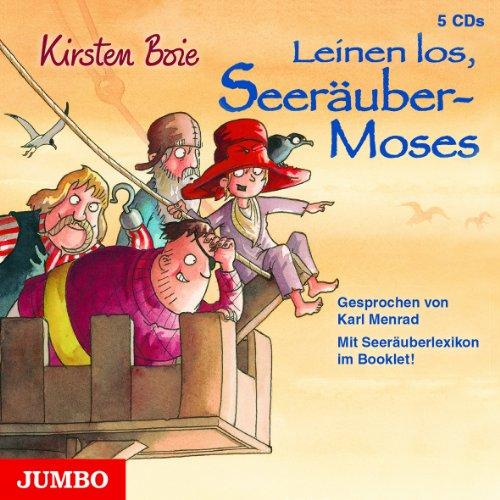 Leinen los, Seeräubermoses