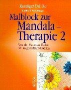 Malblock zur Mandala-Therapie, Bd.2, Von der Natur zur Kultur