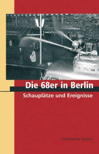 Die 68er in Berlin