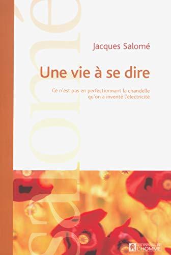 Une vie à se dire (Hors Collection)