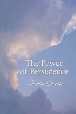 The Power of Persistence